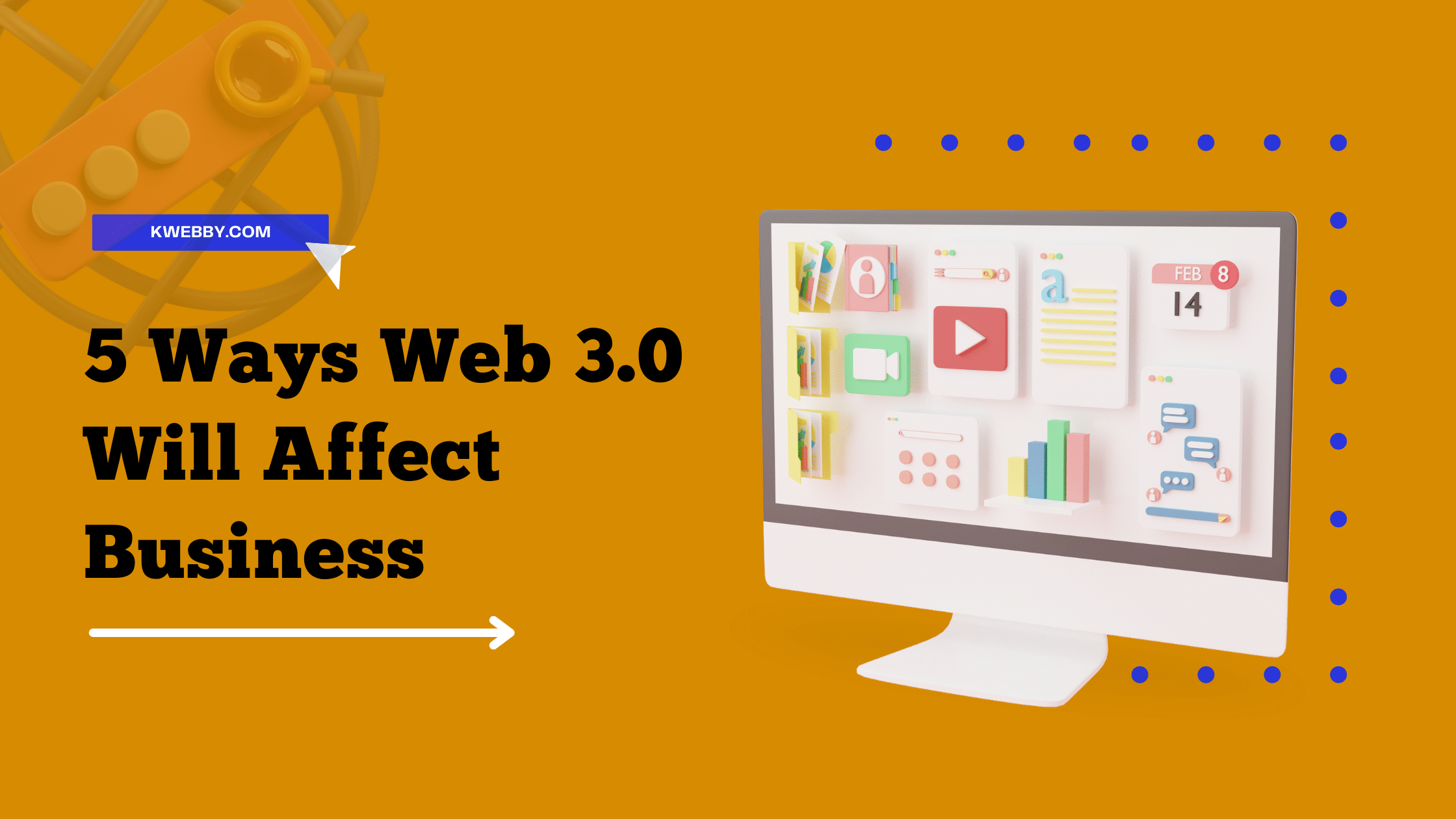 5 Ways Web 3.0 Will Affect Business