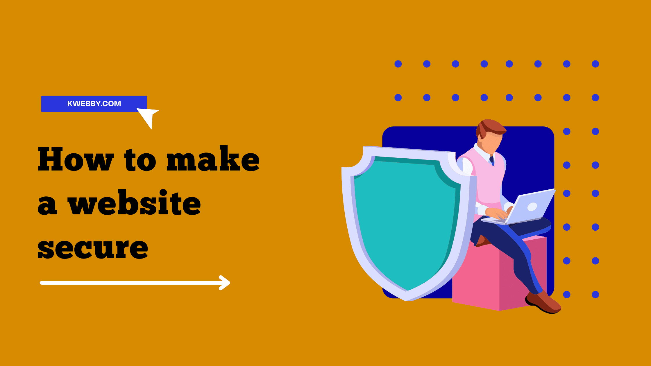 How to make a website secure in 2024? (7 Proven Methods)