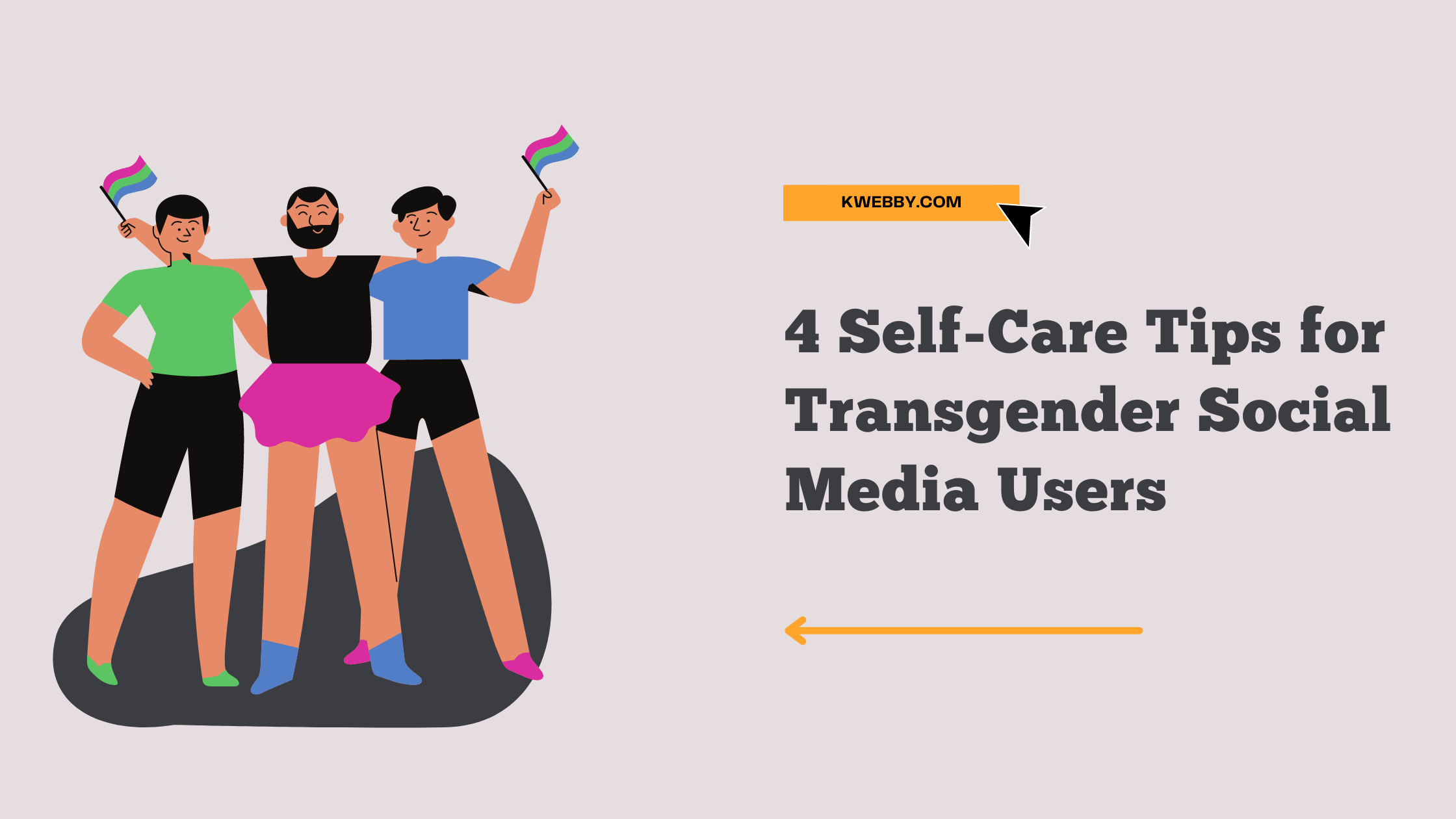4 Self-Care Tips for Transgender Social Media Users: A Safe and Stress-Free Experience