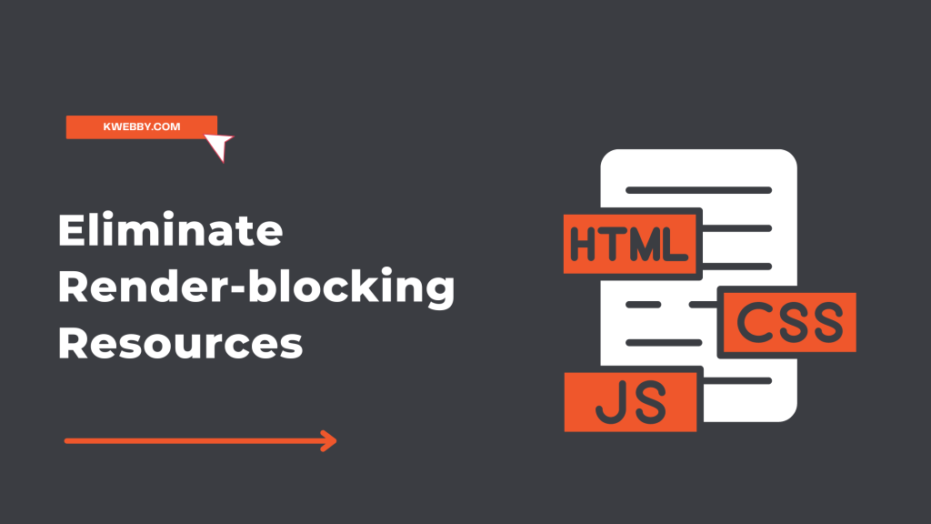 How To Fix Eliminate Render Blocking Resources (5 Methods) | Kwebby