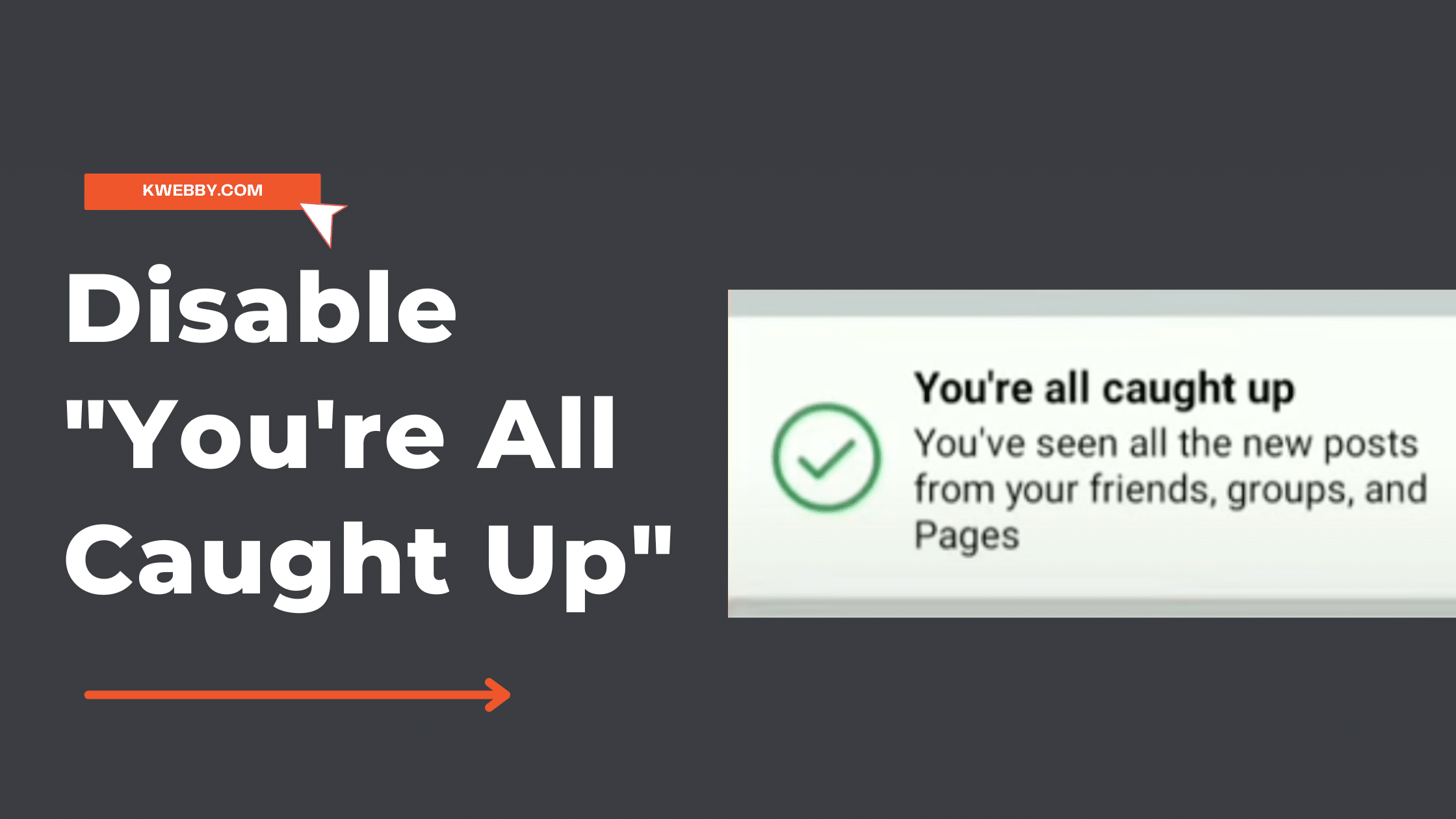 How To Disable You re All Caught Up On Facebook In 2 Simple Steps 