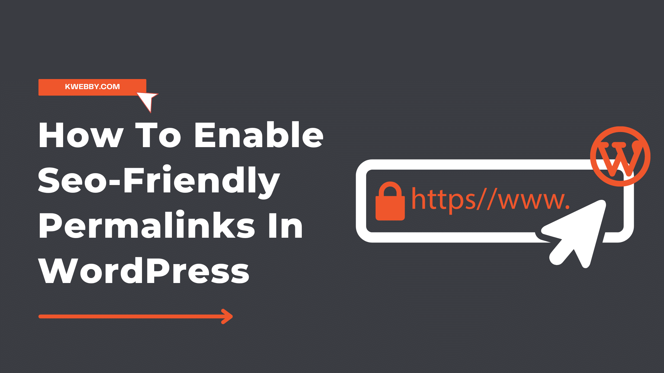 How To Enable Seo-Friendly Permalinks In WordPress