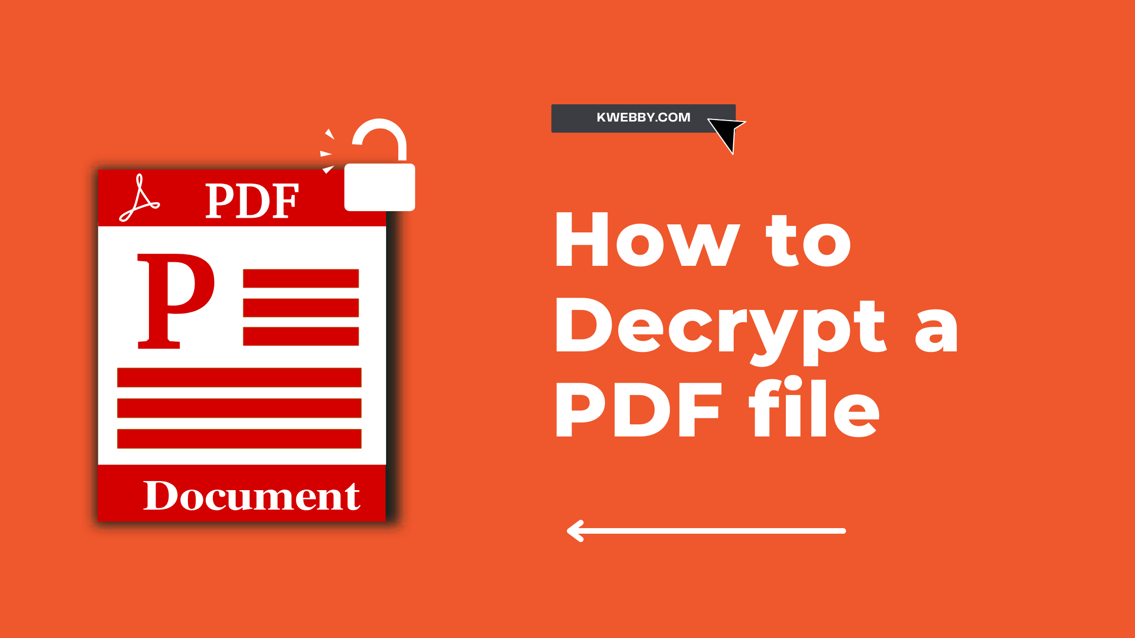 How to Decrypt a PDF file Online, Mobile and Desktop? (7 Easy Methods)
