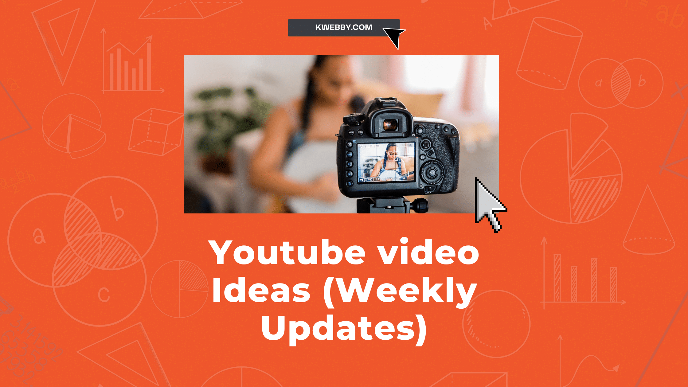 100+ YouTube Video Ideas For your Channel (With Examples)
