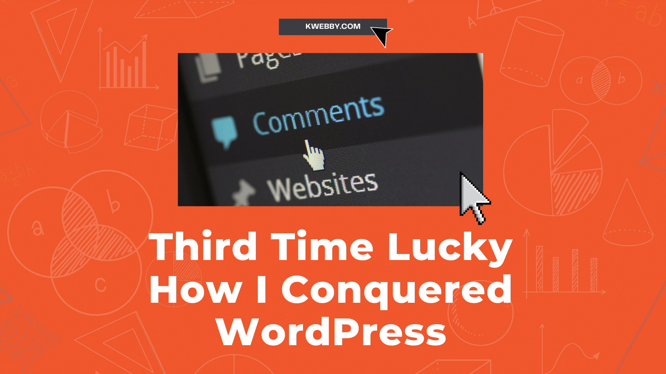 Third Time Lucky How I Conquered WordPress (12 Tips & Tricks)
