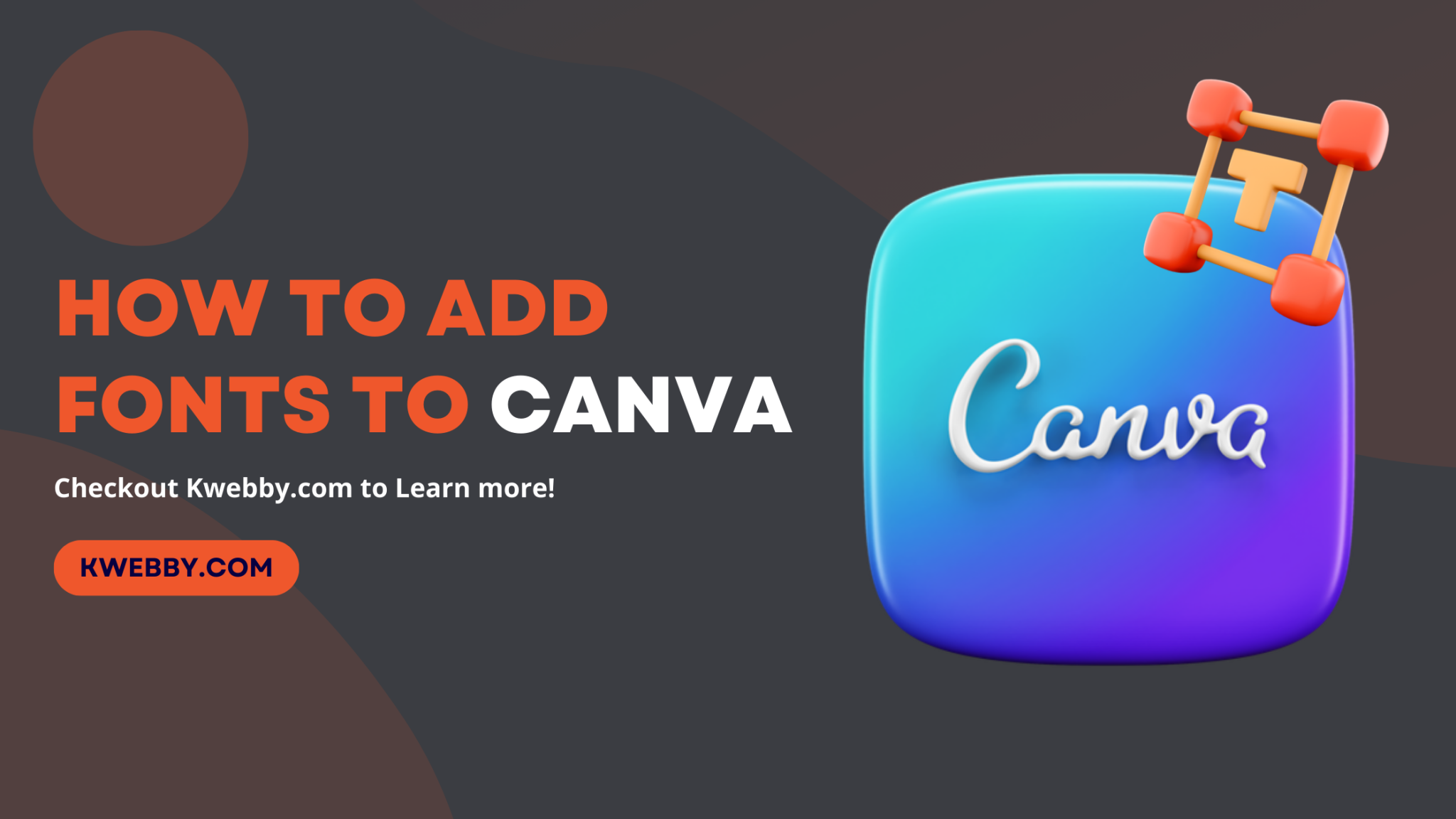 how-to-add-fonts-to-canva-2-easy-methods-kwebby