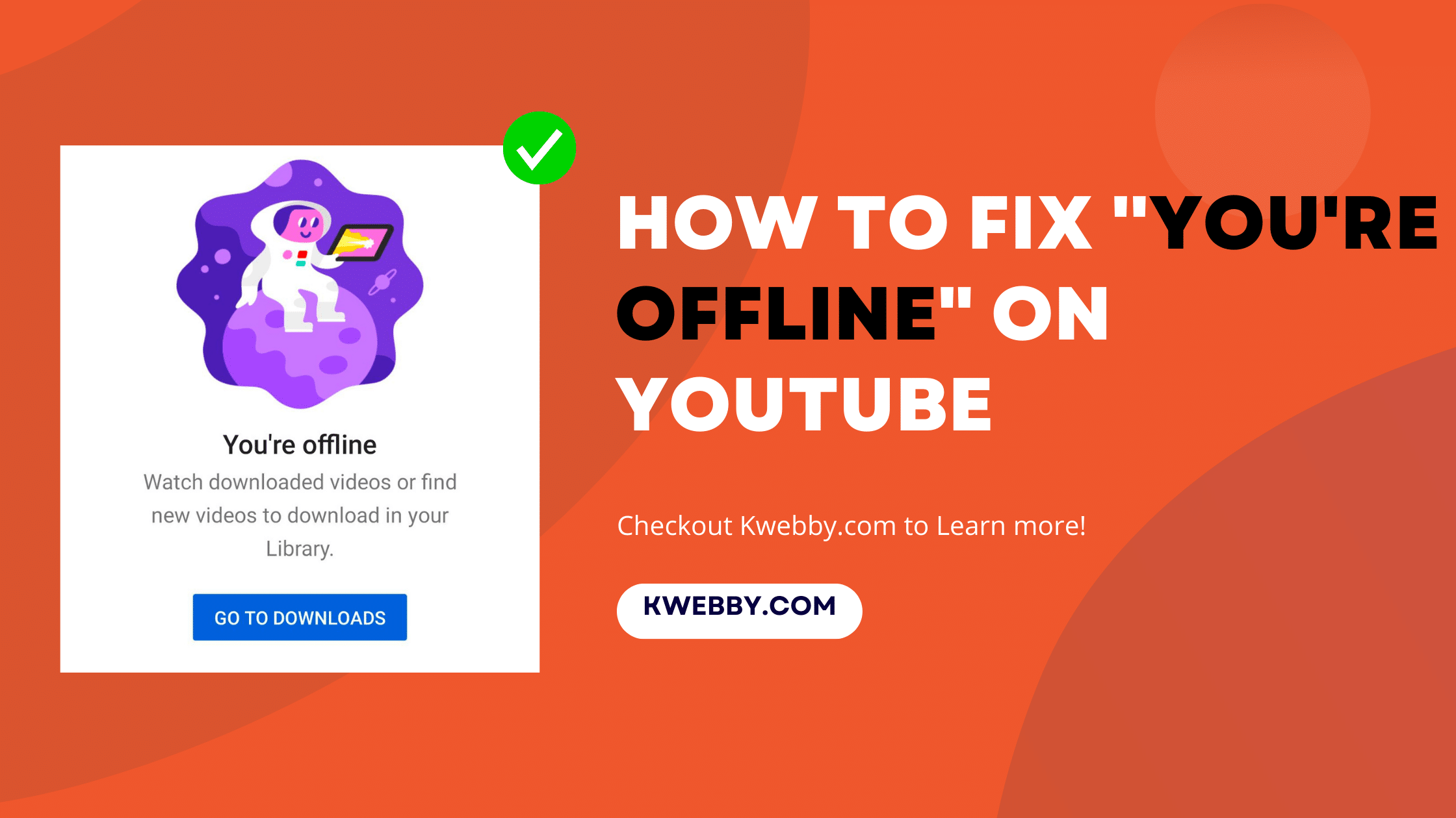 How to Fix ''You're Offline" on YouTube