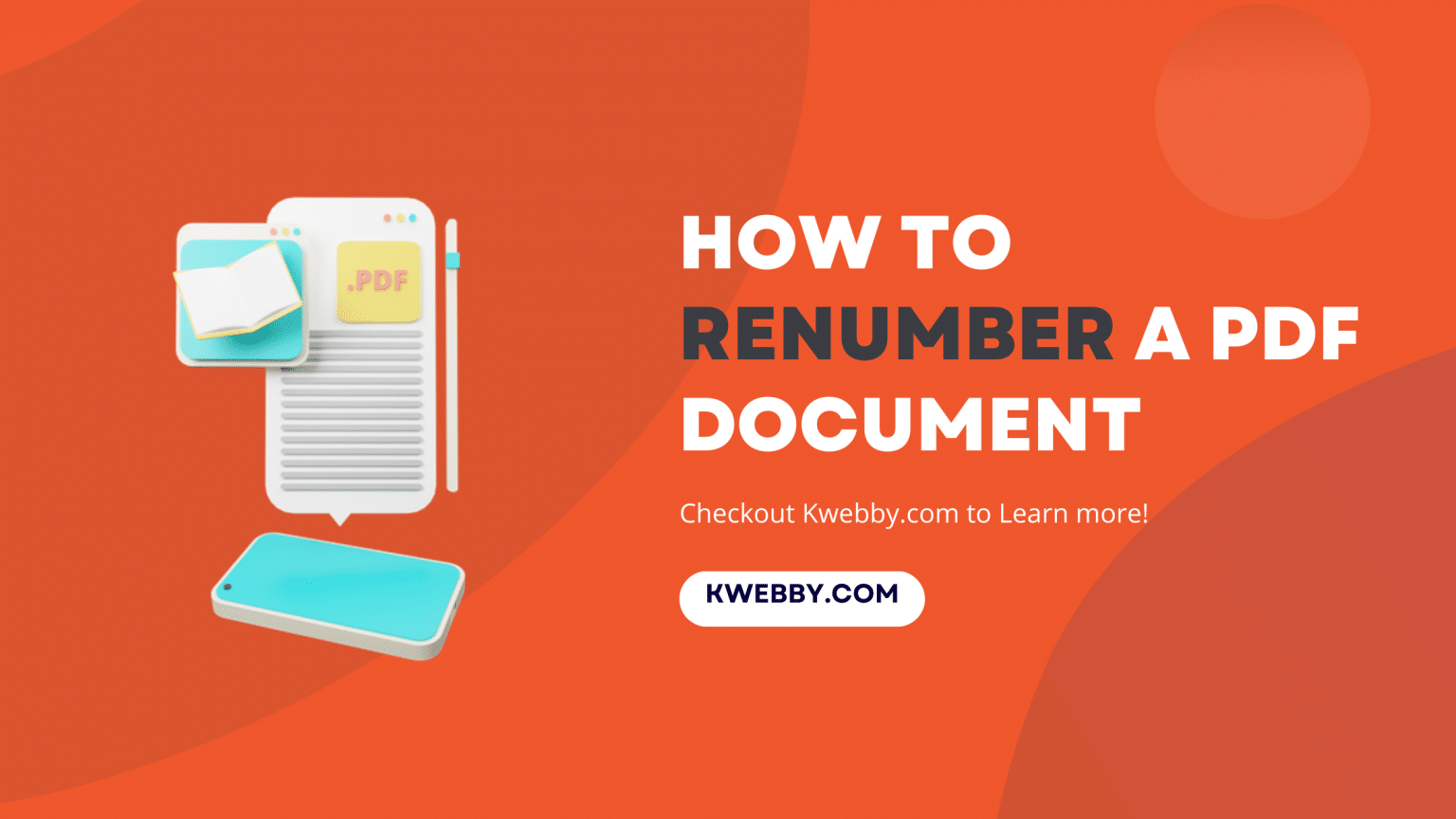 How To Renumber A PDF Document (3 Easy Way) | Kwebby