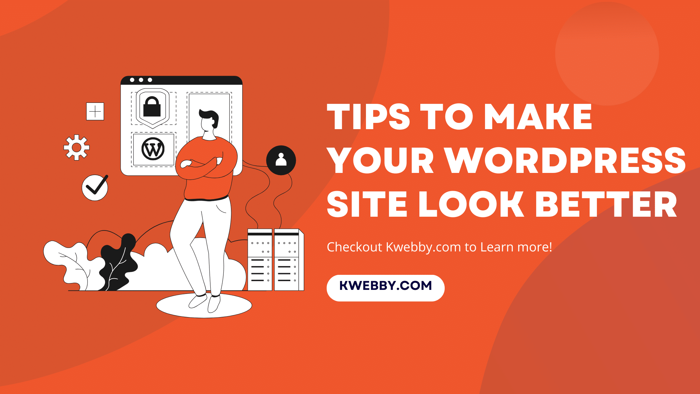 Tips to Make your WordPress Site Look Better
