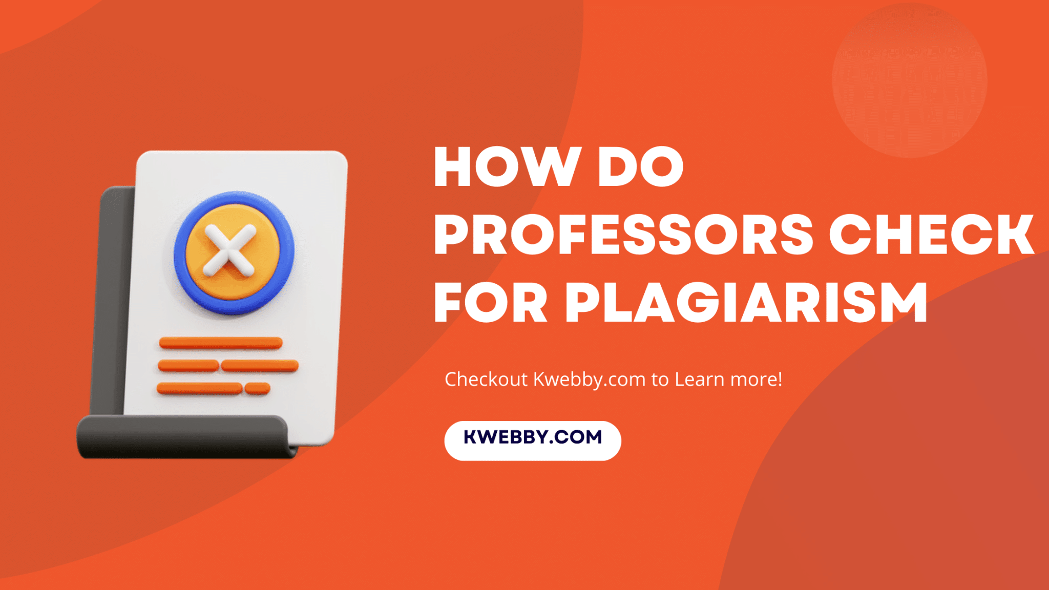 How Do Professors Check For Plagiarism? (5 Ways) | Kwebby