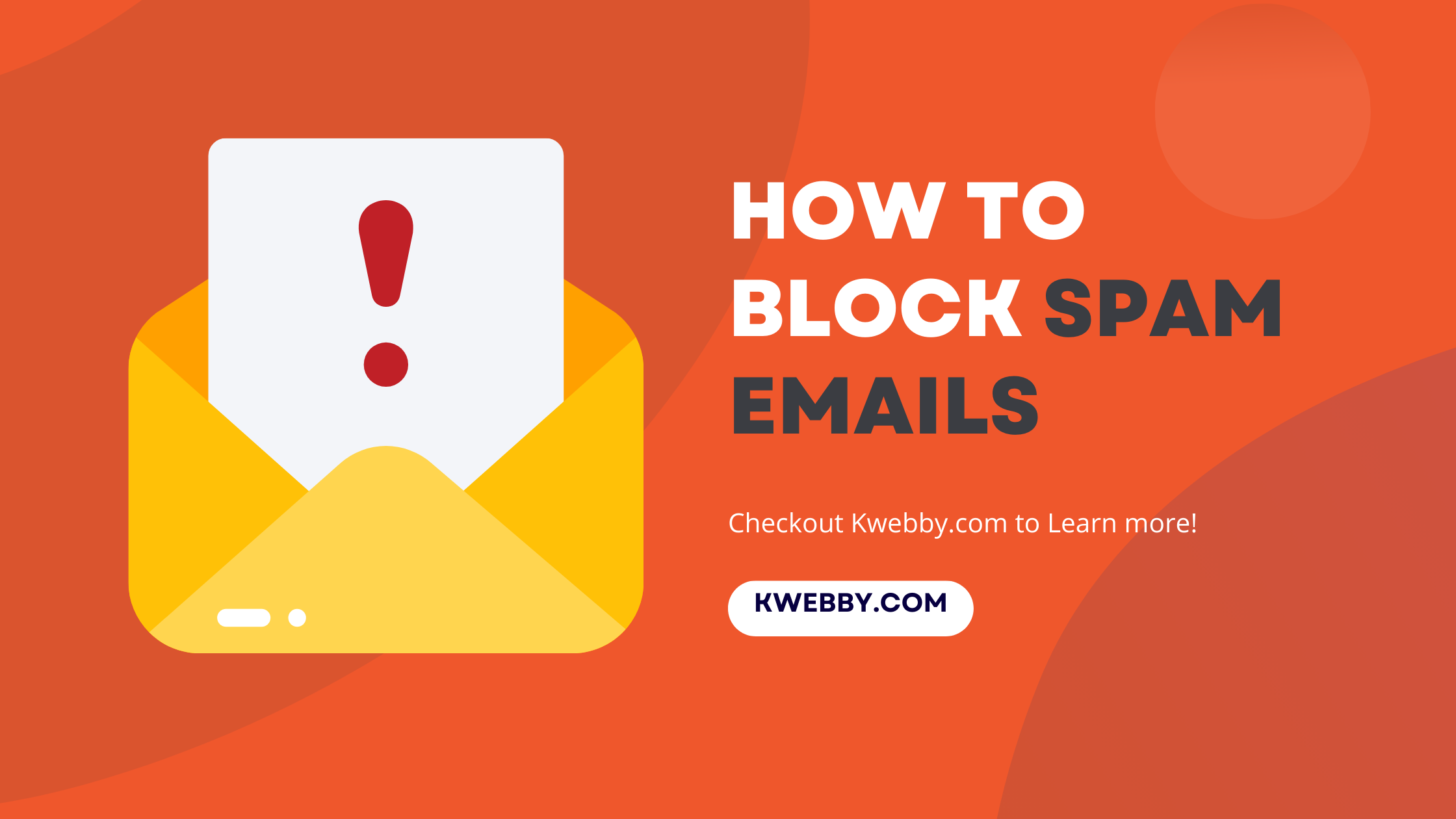How to Block Spam Emails (6 Powerful Methods)