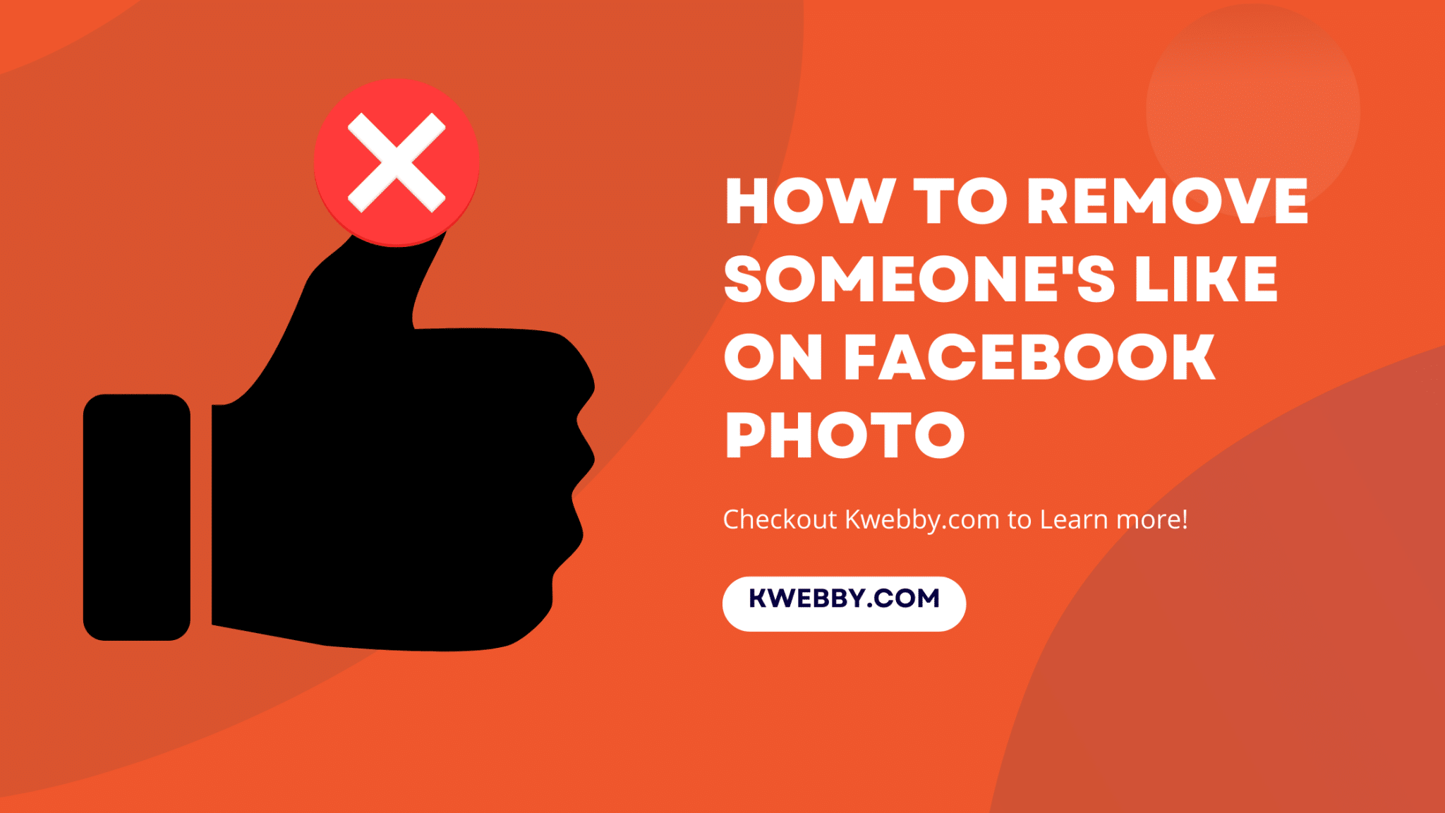 How To Remove Someone s Like On Facebook Photo 3 Methods Kwebby