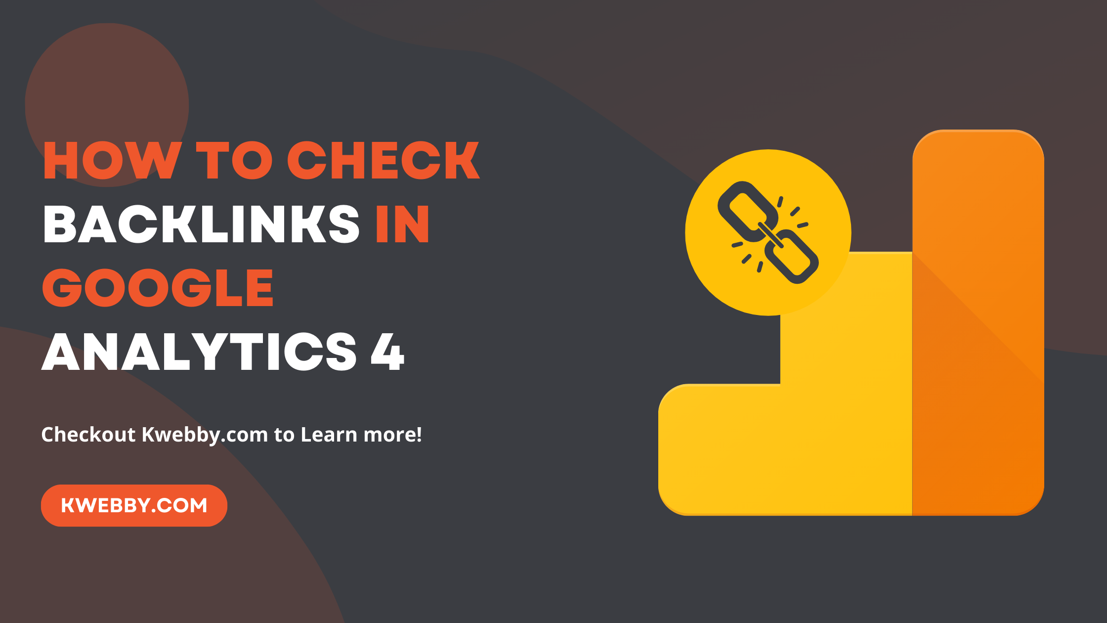 How to check backlinks in Google Analytics 4