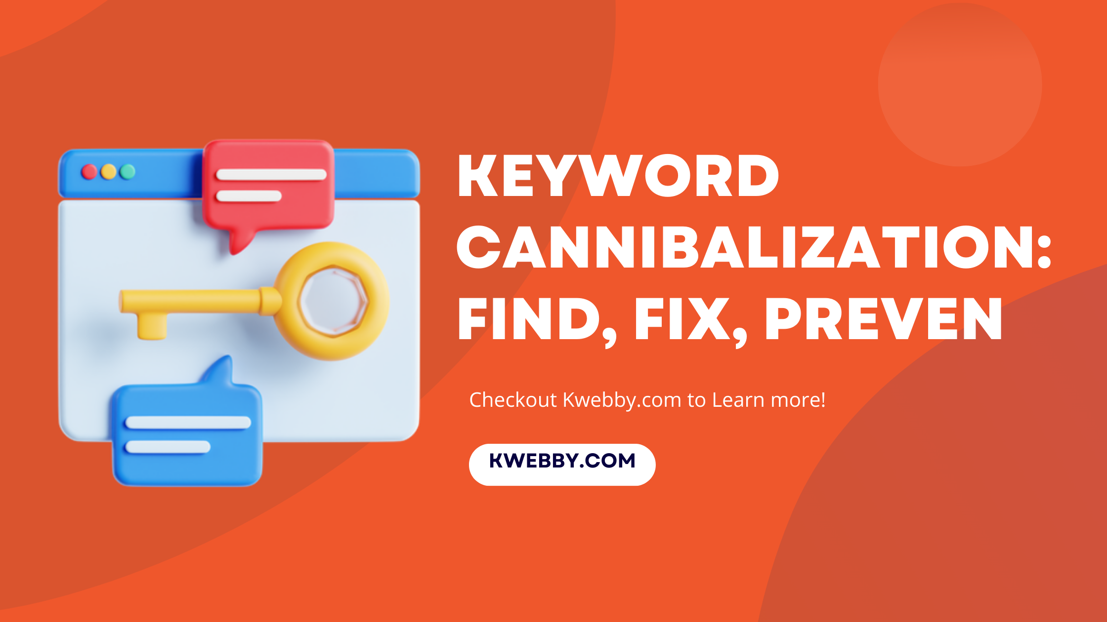 Keyword Cannibalization: Ultimate Guide to Find and Fix