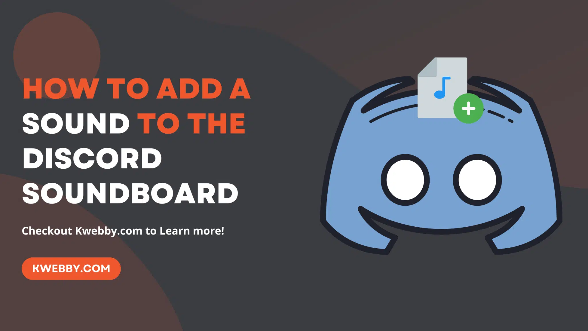 How To Add A Sound To The Discord Soundboard In 2 Clicks | Kwebby