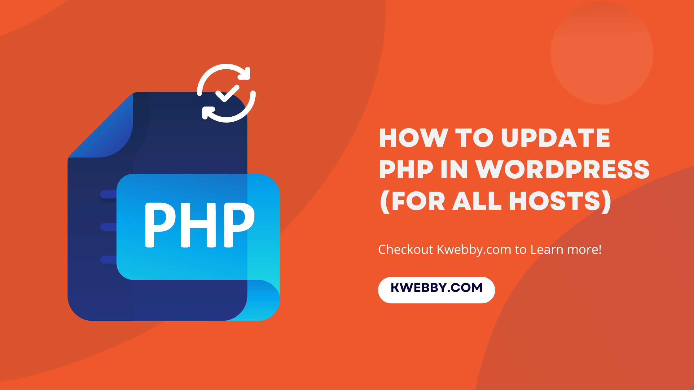 How to Update PHP in WordPress (For All Hosts)