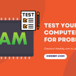 How to test your Computer’s RAM for problems (100% Working)