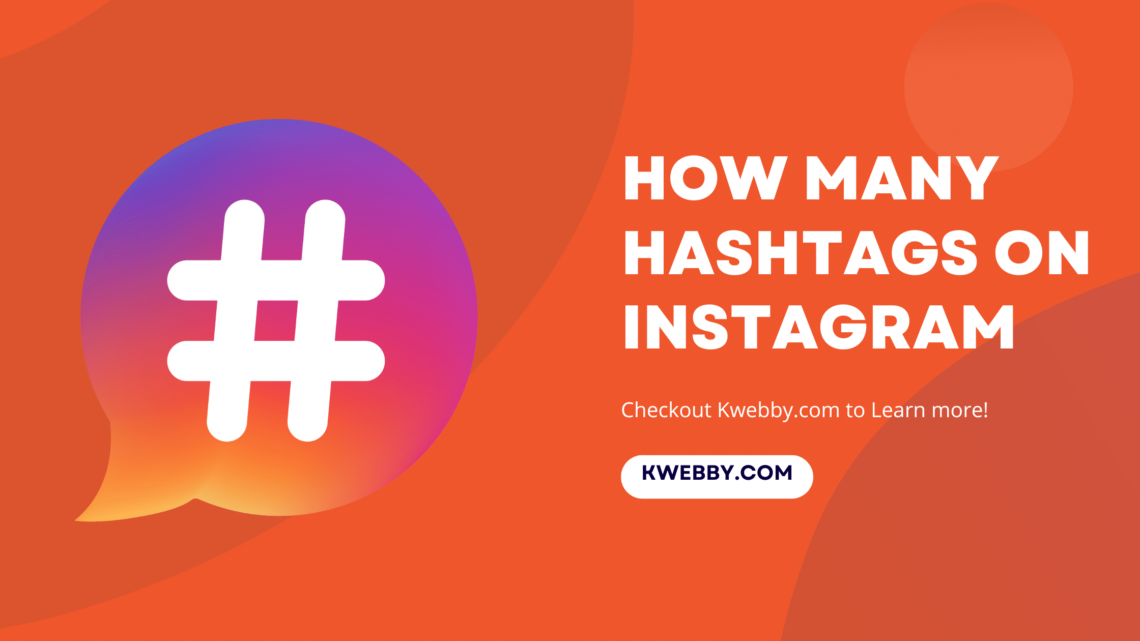 How many hashtags on Instagram