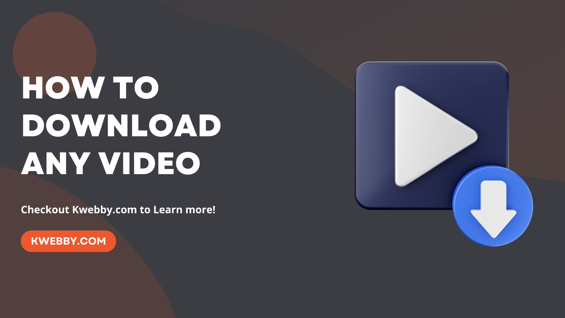 How to Download any video from the internet