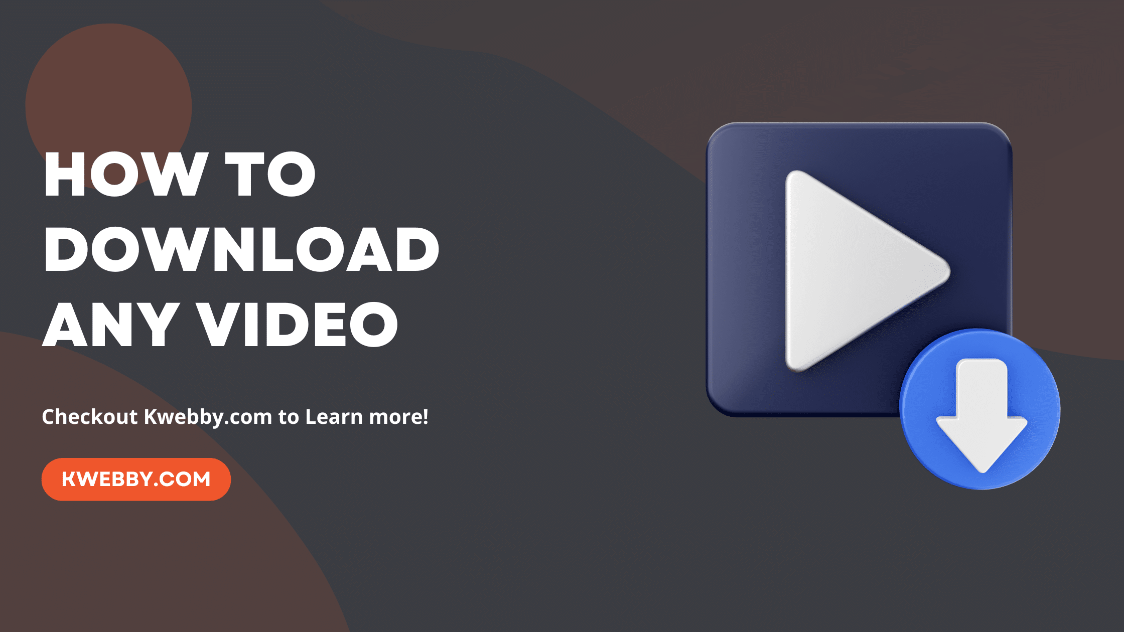 How to Download any video from the internet