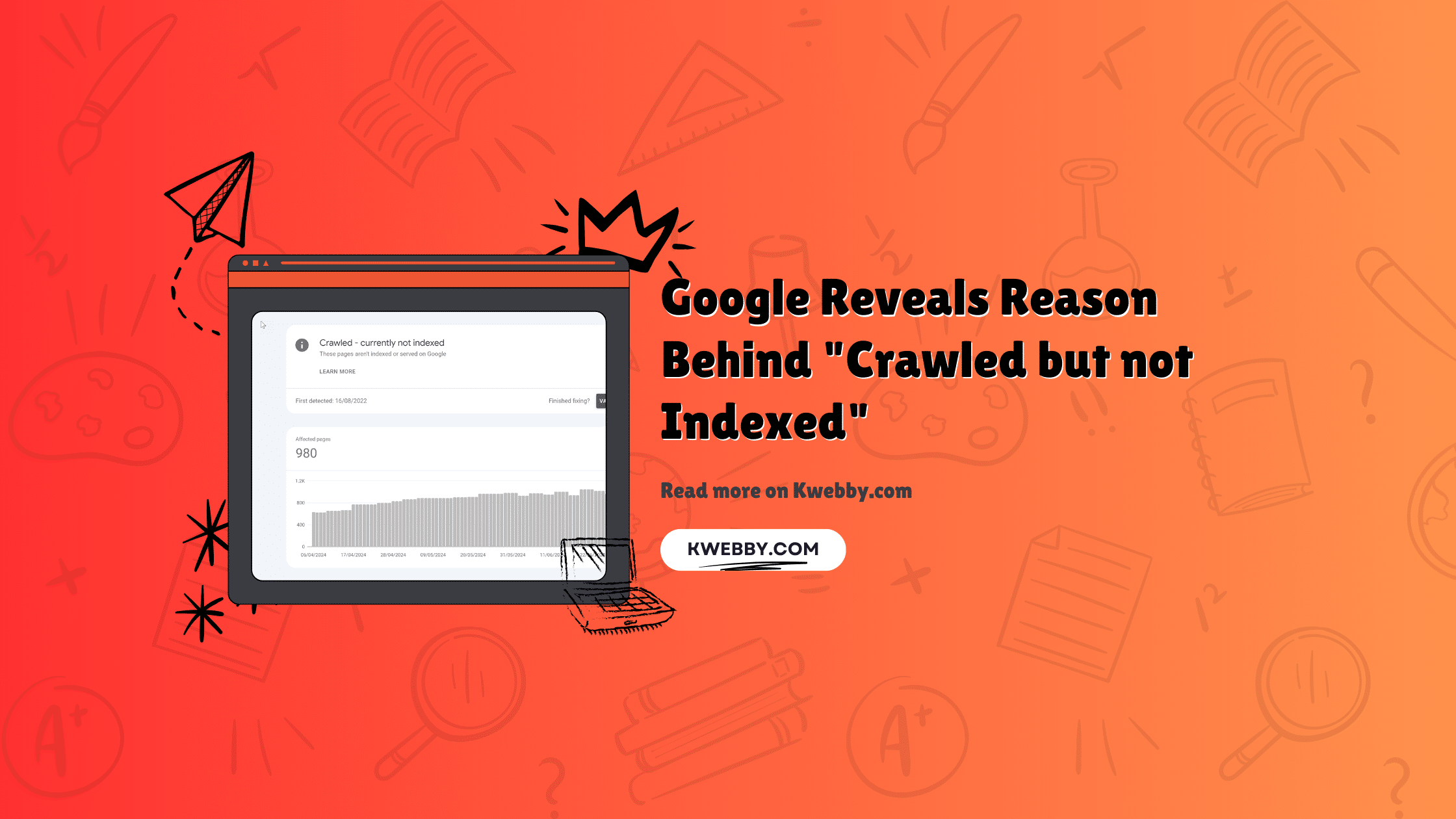 Google Reveals Reason Behind Crawled but not Indexed