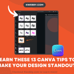 Learn These 13 Canva Tips to make your design standout