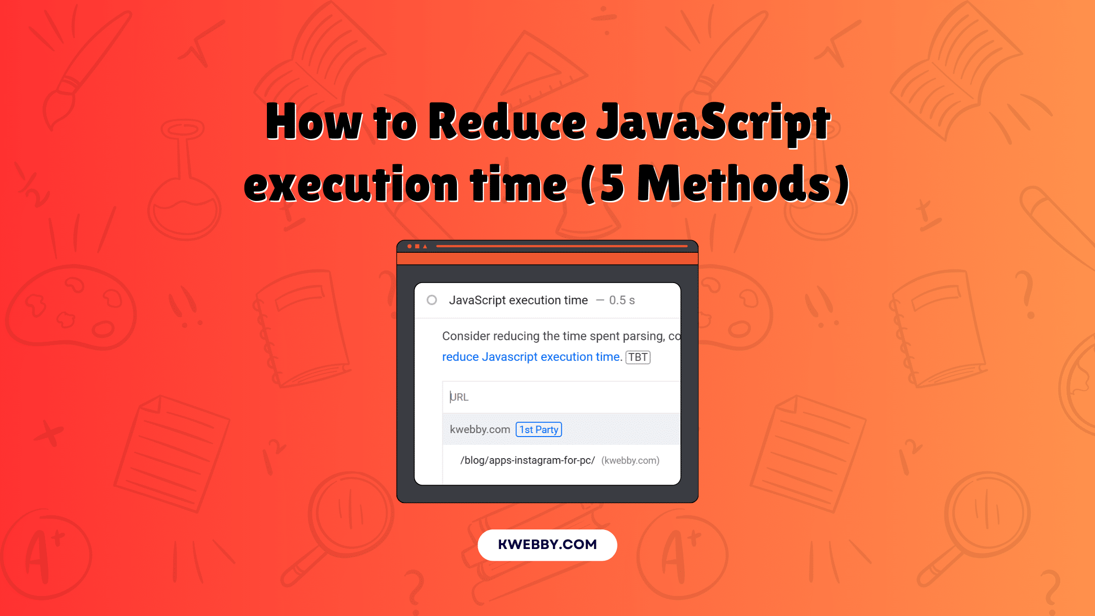 How to Reduce JavaScript execution time (5 Methods)