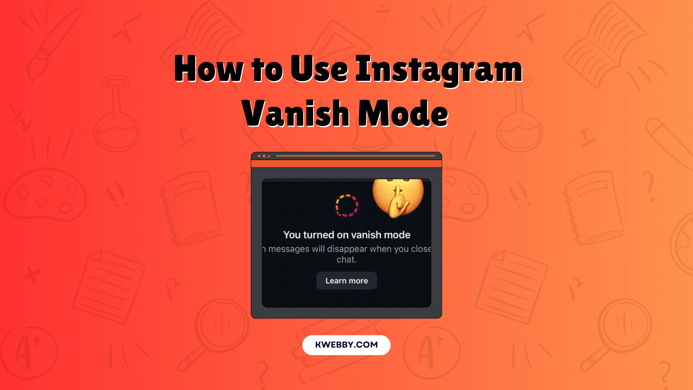 How To Use Instagram Vanish Mode (Dotted Circle Instagram DM) | Kwebby