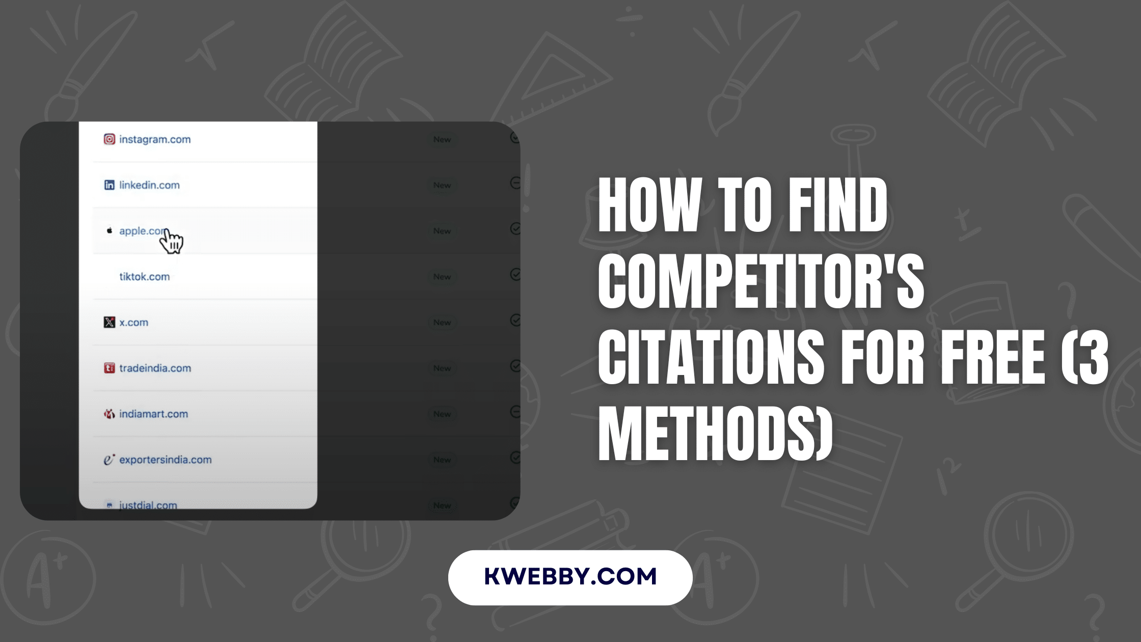 How to Find Competitor’s Citations For Free (3 Methods)