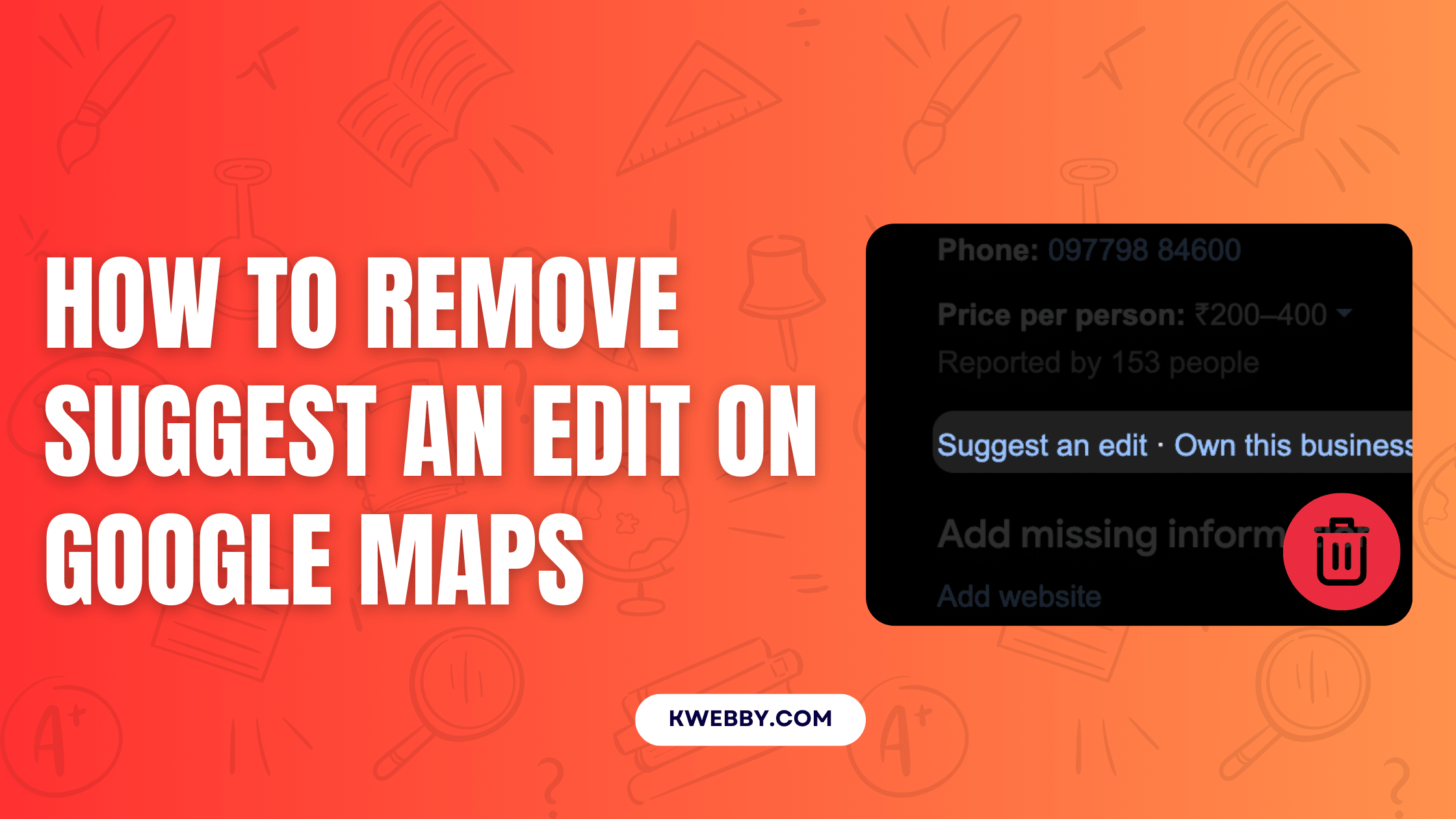 How to Remove Suggest an Edit on Google Maps