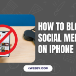 How to Block Social Media Apps on iPhone (4 Methods)