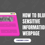 How to blur sensitive information on webpage using CSS filter: blur()