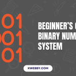 What Is Binary? The Beginner’s Guide to Binary Number System