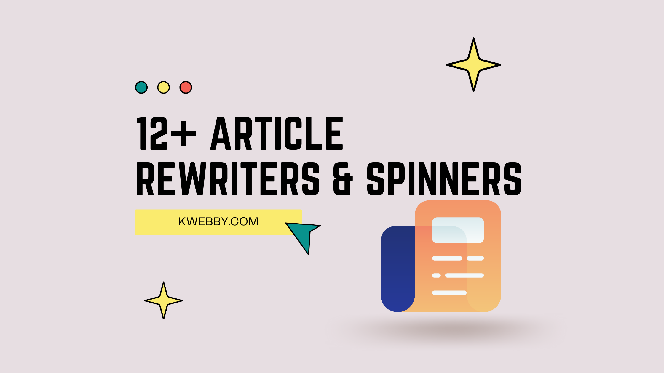12+ Best Article Rewriters & Spinners (Mostly Free!)